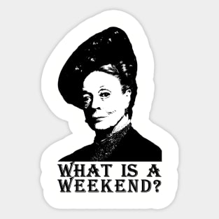 What is a Weekend? Sticker